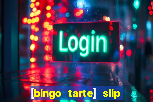 [bingo tarte] slip & stop 1988 part 1